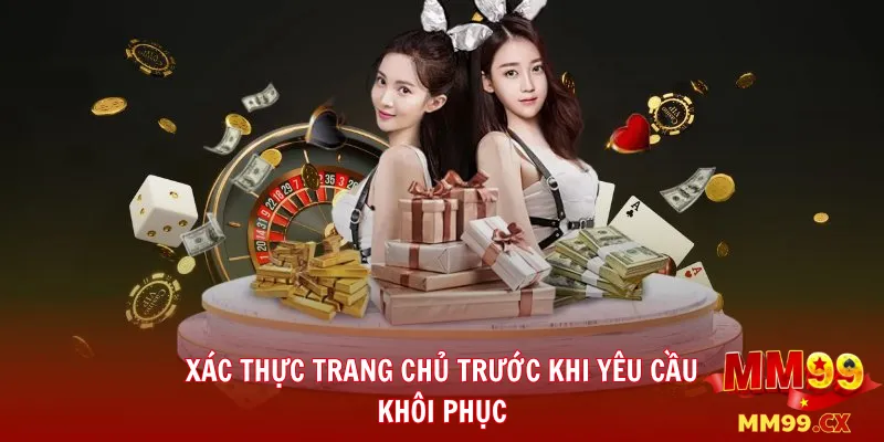 Xác Thực Trang Chủ Trước Khi Yêu Cầu Khôi Phục